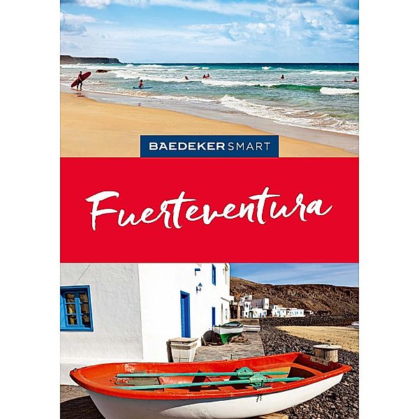 Baedeker SMART Reiseführer E-Book Fuerteventura / Baedeker SMART Reiseführer E-Book, Rolf Goetz