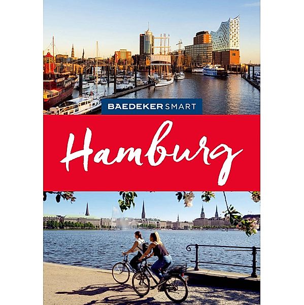 Baedeker SMART Reiseführer E-Book Hamburg / Baedeker SMART Reiseführer E-Book, Dorothea Heintze