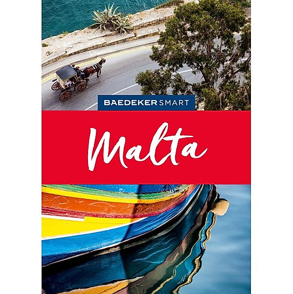 Baedeker SMART Reiseführer E-Book Malta / Baedeker SMART Reiseführer E-Book, Klaus Bötig