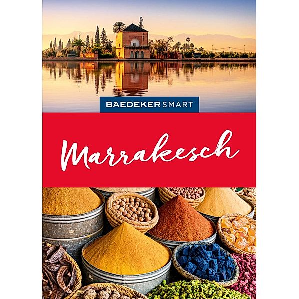 Baedeker SMART Reiseführer E-Book Marrakech, Muriel Brunswig