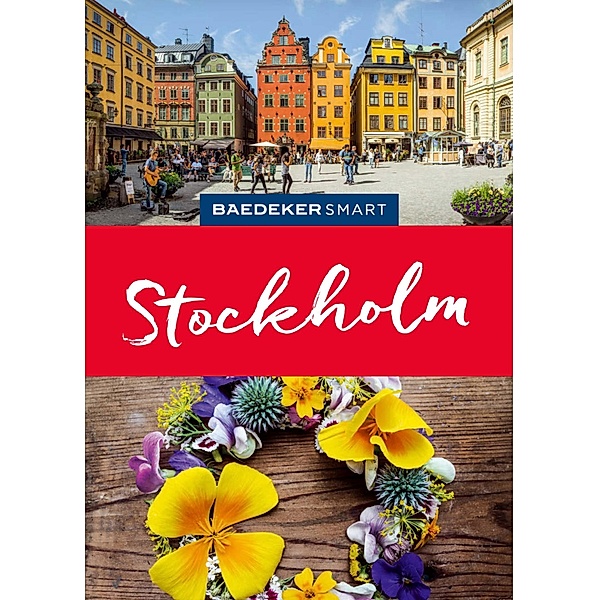 Baedeker SMART Reiseführer E-Book Stockholm, Christian Nowak, Rasso Knoller