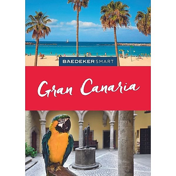 Baedeker SMART Reiseführer Gran Canaria, Achim Bourmer, Rolf Goetz