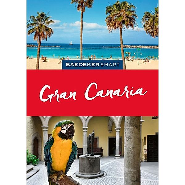 Baedeker SMART Reiseführer Gran Canaria, Rolf Goetz