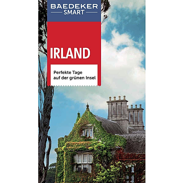 Baedeker SMART Reiseführer Irland, Christopher Somerville, Louise McGrath, Dr. Manfred Wöbcke