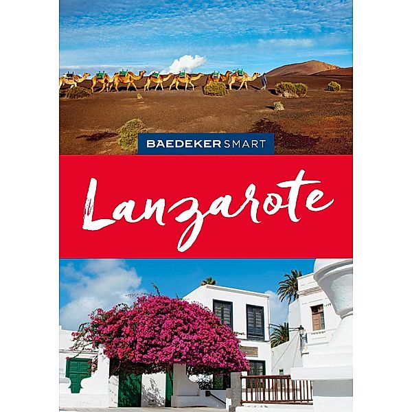 Baedeker SMART Reiseführer Lanzarote / Baedeker SMART Reiseführer E-Book, Rolf Goetz