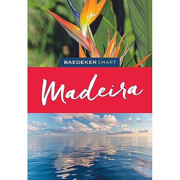 Baedeker SMART Reiseführer Madeira, Sara Lier