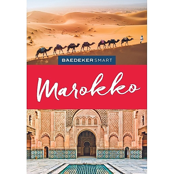 Baedeker SMART Reiseführer Marokko, Muriel Brunswig-Ibrahim, Sylvie Franquet
