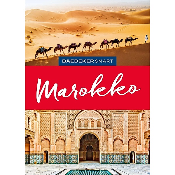 Baedeker SMART Reiseführer Marokko / Baedeker SMART Reiseführer E-Book, Muriel Brunswig