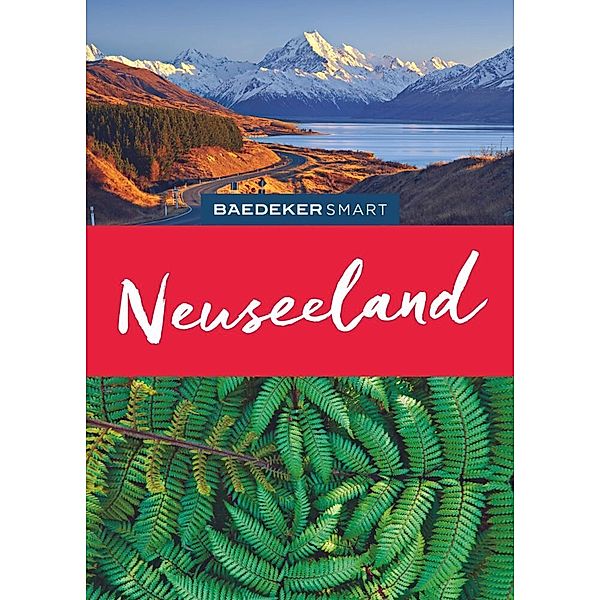 Baedeker SMART Reiseführer Neuseeland, Bruni Gebauer, Stefan Huy