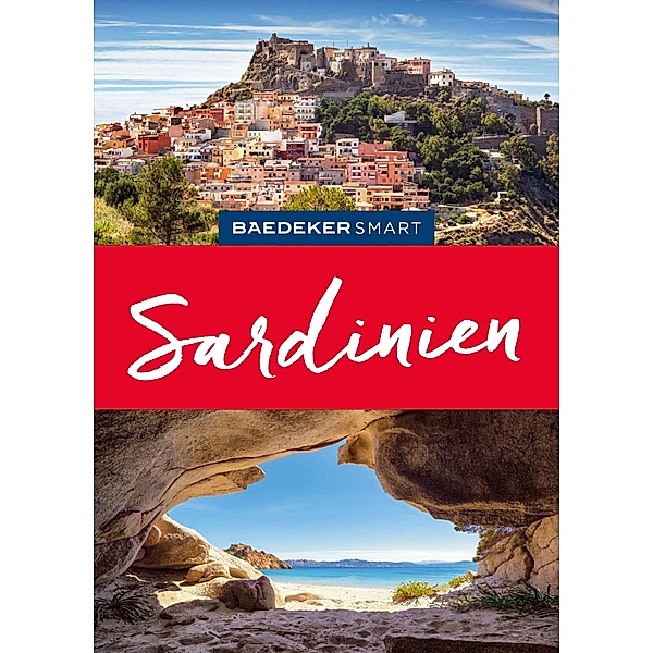 Baedeker SMART Reiseführer Sardinien / Baedeker SMART Reiseführer E-Book, Peter Höh
