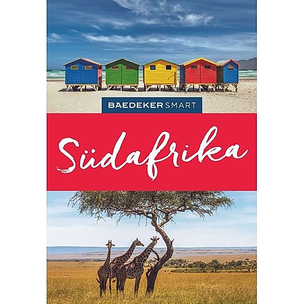 Baedeker SMART Reiseführer Südafrika, Daniela Schetar, Friedrich Köthe