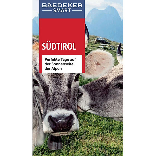 Baedeker SMART Reiseführer Südtirol, Robert Asam, Ulf Hausmanns