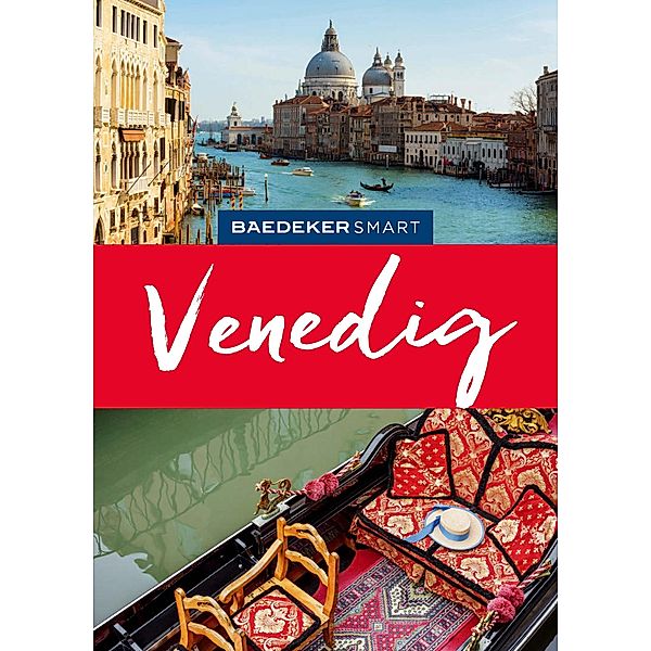 Baedeker SMART Reiseführer Venedig / Baedeker SMART Reiseführer E-Book, Hilke Maunder