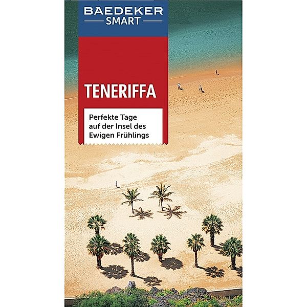 Baedeker Smart Teneriffa, mit Reisekarte, Damian Simonis, Lindsay Hunt, Lindsay Bennett, Rolf Goetz