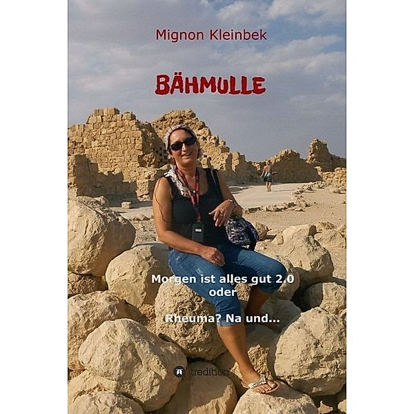 Bähmulle, Mignon Kleinbek