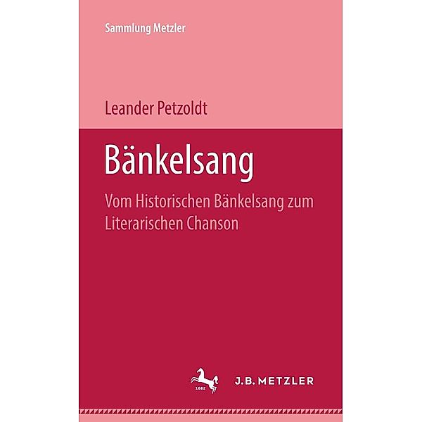 Bänkelsang / Sammlung Metzler, Leander Petzoldt