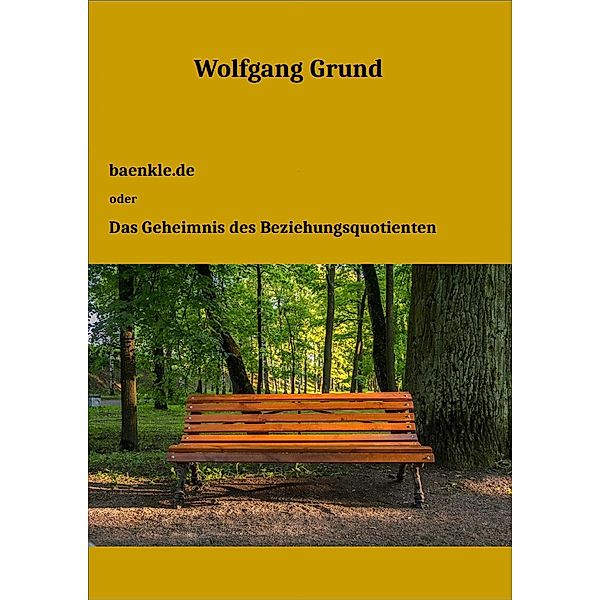baenkle.de 1 / Die baenkle Bücher Bd.1, Wolfgang Grund