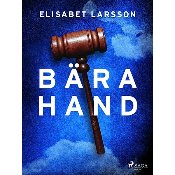 Bära hand, Elisabet Larsson