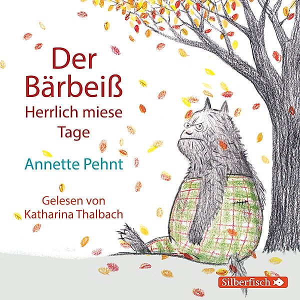 Bärbeiss 2: Der Bärbeiss. Herrlich miese Tage,1 Audio-CD, Annette Pehnt