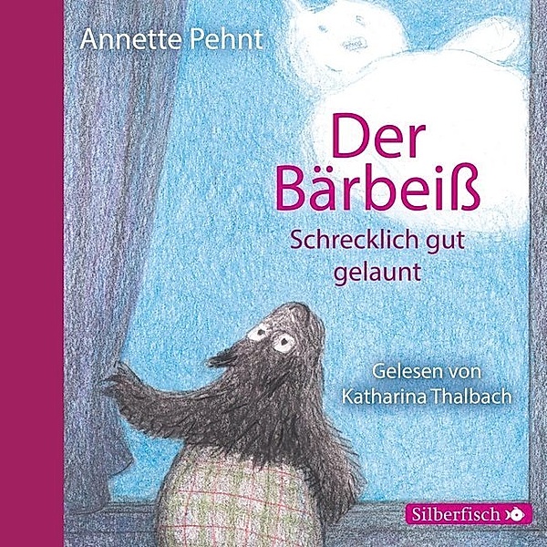 Bärbeiß 3: Der Bärbeiß. Schrecklich gut gelaunt,1 Audio-CD, Annette Pehnt