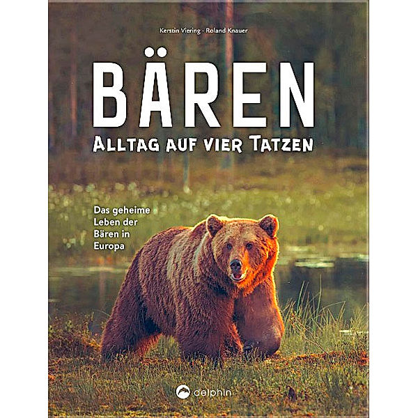 Bären, Kerstin Viering, Roland Knauer