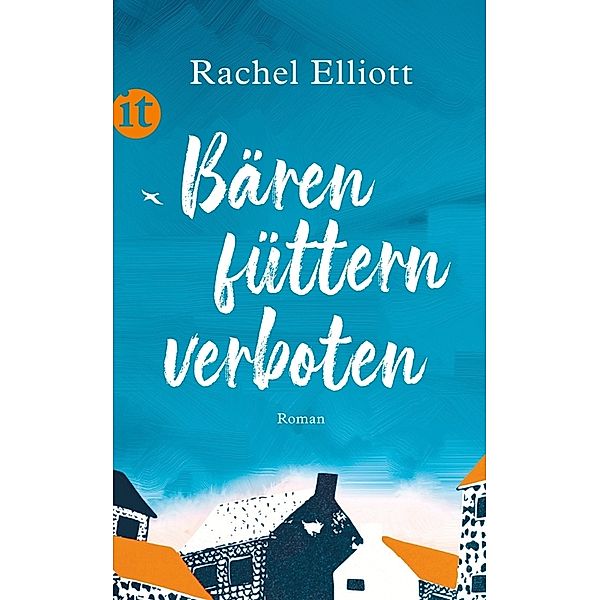 Bären füttern verboten, Rachel Elliott