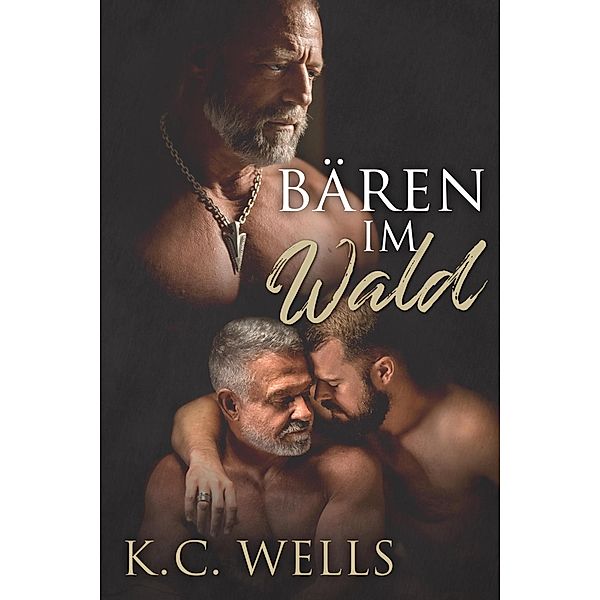 Bären im Wald, K. C. Wells