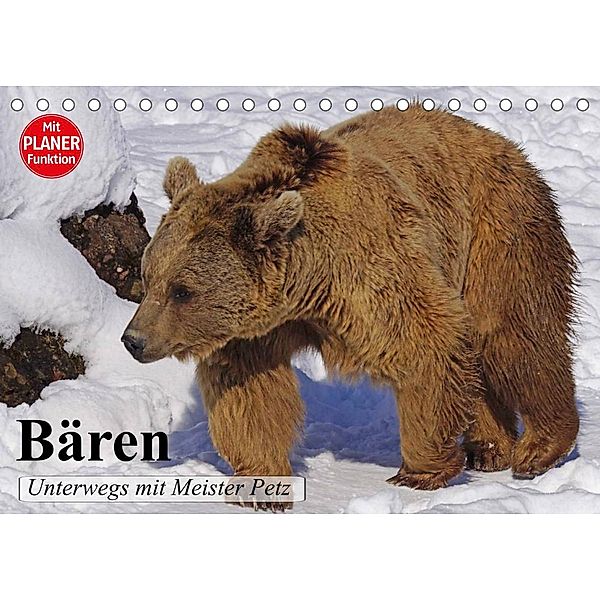 Bären. Unterwegs mit Meister Petz (Tischkalender 2023 DIN A5 quer), Elisabeth Stanzer