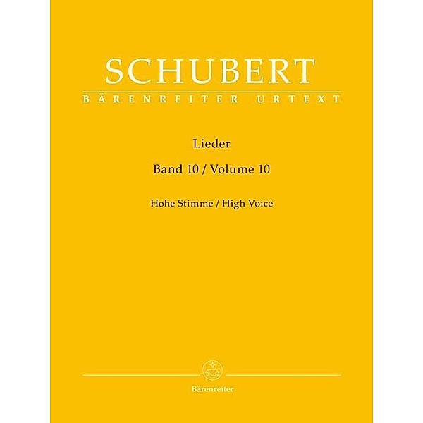Bärenreiter Urtext / Lieder, Band 10 für hohe Stimme, Franz Schubert