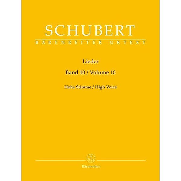 Bärenreiter Urtext / Lieder, Band 10 für hohe Stimme, Franz Schubert