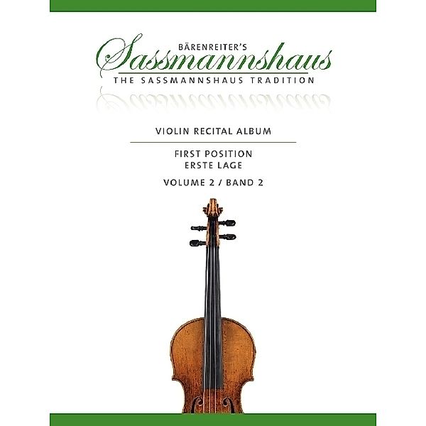Bärenreiter's Sassmannshaus / Violin Recital Album, für Geige und Klavier oder für zwei Geigen, Spielpartitur.Bd.2