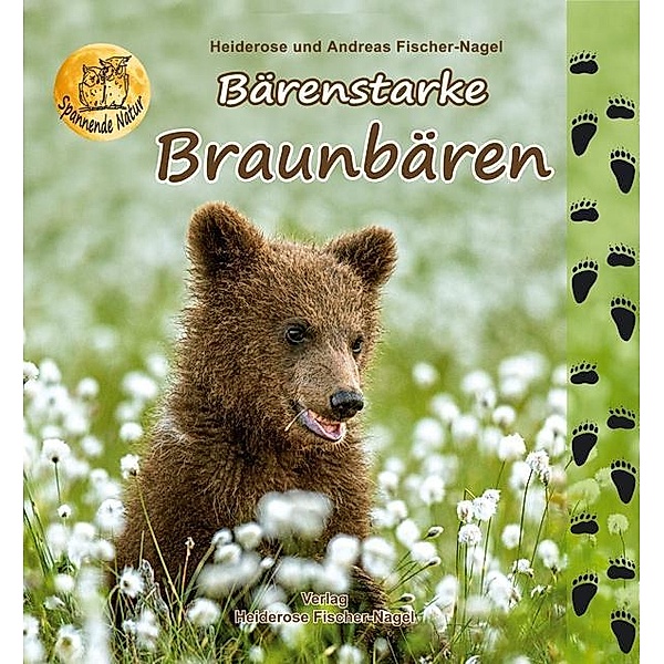 Bärenstarke Braunbären, Heiderose Fischer-Nagel, Andreas Fischer-Nagel