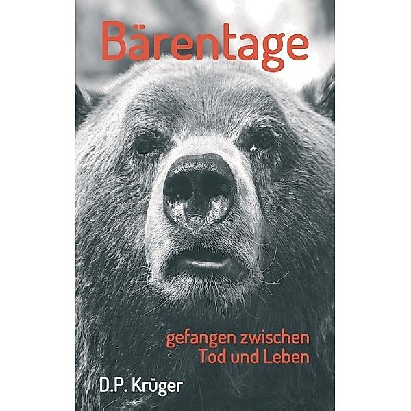 Bärentage, D. P. Krüger