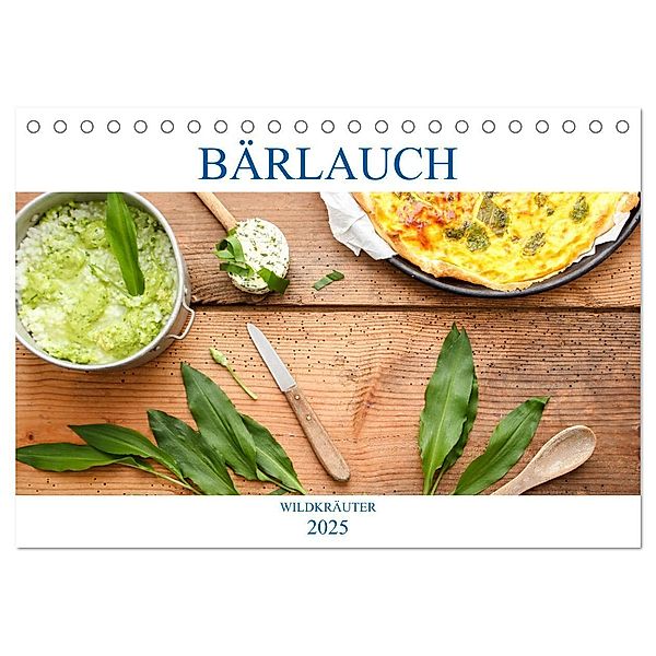Bärlauch (Tischkalender 2025 DIN A5 quer), CALVENDO Monatskalender, Calvendo, EFLStudioArt