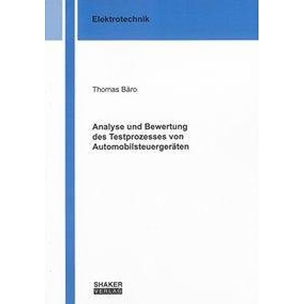 Bäro, T: Analyse und Bewertung des Testprozesses von Automob, Thomas Bäro