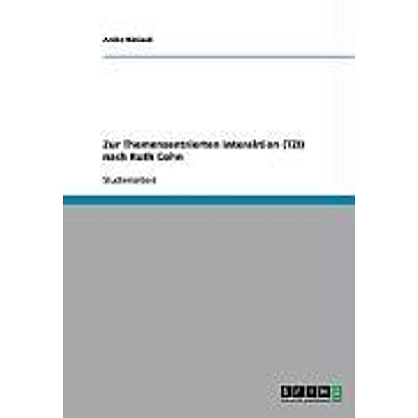 Bäslack, A: Zur Themenzentrierten Interaktion (TZI) nach Rut, Anike Bäslack
