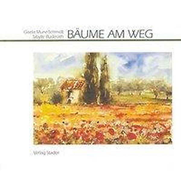 Bäume am Weg, Gisela Munz-Schmidt