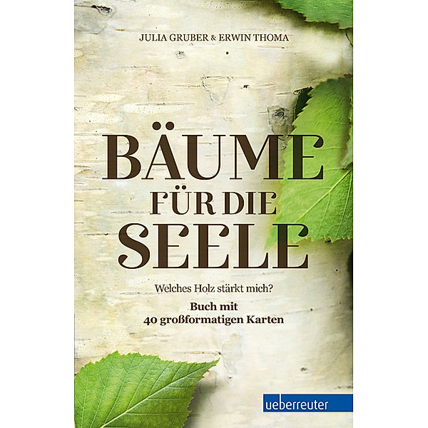 Bäume für die Seele, Meditationskarten u. Buch, Julia Gruber, Erwin Thoma