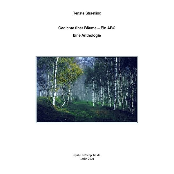 Bäume im Gedicht - Ein ABC, Renate Straetling