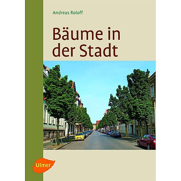 Bäume in der Stadt, Andreas Roloff