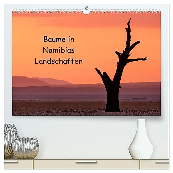 Bäume in Namibias Landschaften (hochwertiger Premium Wandkalender 2024 DIN A2 quer), Kunstdruck in Hochglanz, Anne Berger