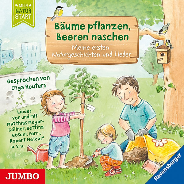 Bäume pflanzen, Beeren naschen. Meine ersten Naturgeschichten und Lieder, Sandra Grimm