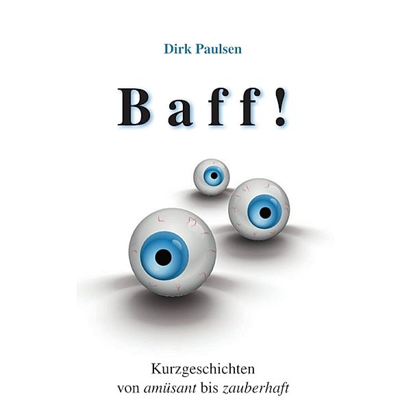 BAFF!, Dirk Paulsen