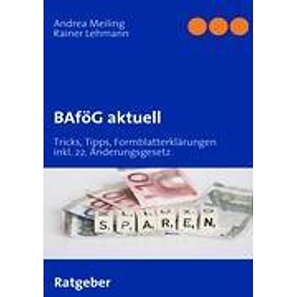BAföG aktuell, Andrea Meiling, Rainer Lehmann