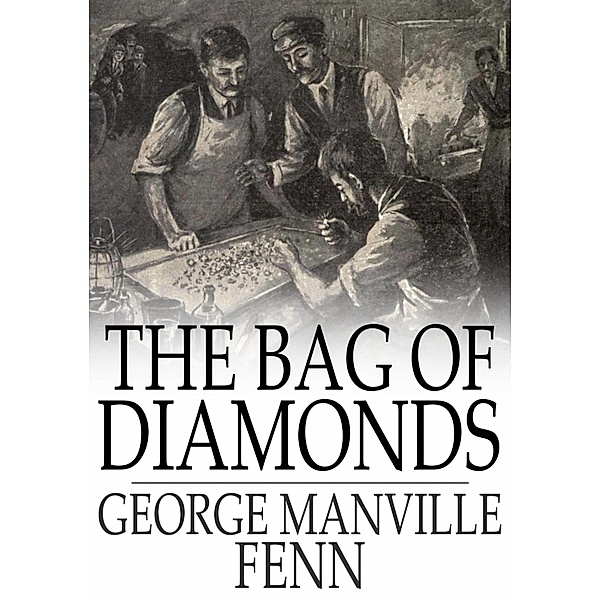 Bag of Diamonds / The Floating Press, George Manville Fenn