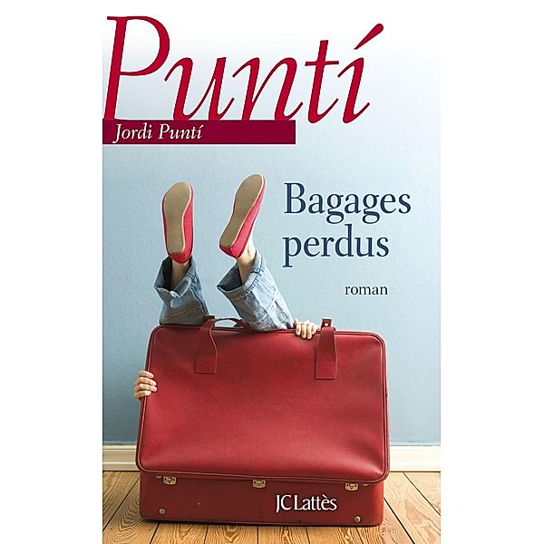 Bagages perdus / Litt. étrangère, Jordi Punti