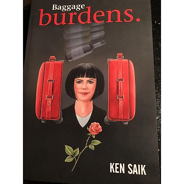 Baggage burdens. (book #1), Ken Saik