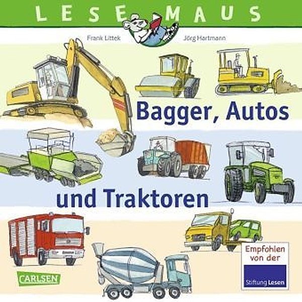 Bagger, Autos und Traktoren / Lesemaus Bd.151, Frank Littek