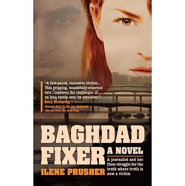 Baghdad Fixer, Ilene Prusher