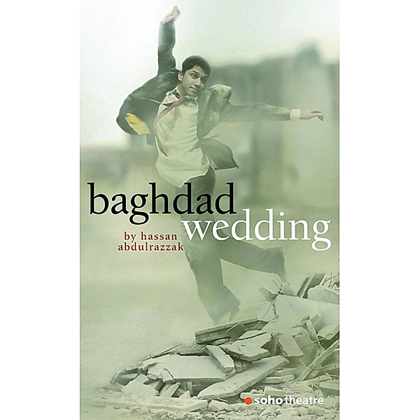 Baghdad Wedding / Oberon Modern Plays, Hassan Abdulrazzak